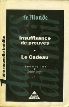 Insuffisance de preuves - Le Cadeau. FYFIELD France