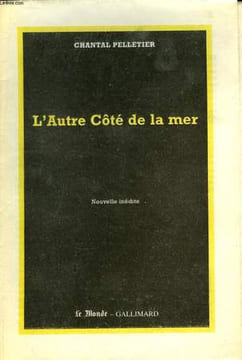 L'Autre Côté de la Mer. PELLETIER Chantal