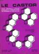 Le Castor n&deg;254, 24e ann&eacute;e. FENATEU P. & COLLECTIF