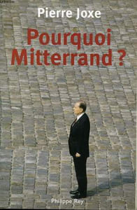 Pourquoi Mitterrand ?