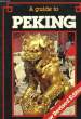 A guide to Peking. COLLECTIF