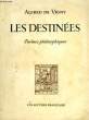 Les Destin&eacute;es. VIGNY Alfred de