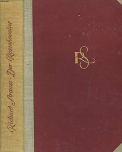 Der Rosenkavalier - Le Chevalier à la Rose.