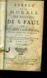 Abrégé de la Morale des Epistres de S. Paul, ou Pensées Chrétiennes sur le texte des Epistres de Saint-Paul. TOME III. COLLECTIF