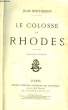 Le Colosse de Rhodes. BERTHEROY Jean
