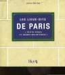 Les lieux-dits de Paris (Petits piègers et grands malentendus).. BARRIAS Julien