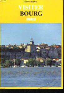 Visiter Bourg