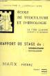 Ecole de Viticulture et d'Oenologie. Rapport de stage d'Oenologue. La Tour Blanche, Bommes 33 Sauternes.. MARX Pierre