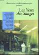 Les Yeux des Songes.. ASSOCIATION DES ARTISTES AVEUGLES