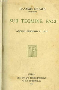 Sub Tegmine Fagi. Amours, bergeries et jeux.