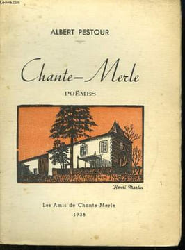 Chante-Merle. PESTOUR Albert