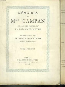 Mémoires de Mme Campan sur la vie privée de Marie-Antoinette. En 2 TOMES
