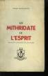 Les Mithridates de l'Esprit.. CAZAUTETS Jean
