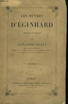 Les Oeuvres d'Eginhard, traduites en français.. EGINHARD / TEULET Alexandre