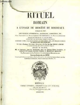 Rituel Romain, à l'usage du Diocèse de Bordeaux, publié en 1707.. BAZIN DE BESONS Armand