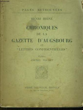 "Chroniques de la Gazette d'Augsbourg et ""Lettres confidentielles""". HEINE Henri