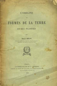 L'Origine des Formes de la Terre et des Planètes.