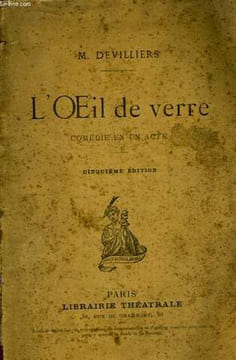 L'Oeil de verre. DEVILLIERS M.