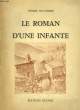 Le roman d'une infante. DAGUERRE Pierre