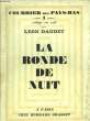 La ronde de nuit. DAUDET L&eacute;on