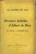Derniers Articles d'Albert de Mun (28 juillet - 5 octobre 1914). MUN Albert