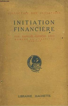 Initiation financière.. LEVY Raphael-Georges
