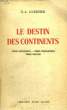 Le destin des continents.. GUERNIER E.L.