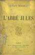 L'Abbé Jules. MIRBEAU Octave