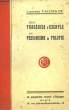 Des tragédies d'Eschyle au pessimisme de Tolstoï. TAILHADE Laurent
