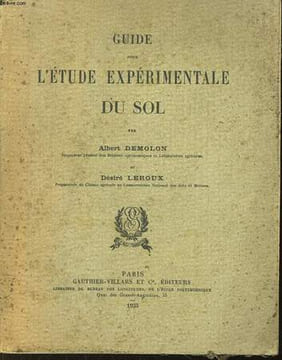 Guide pour l'Etude Expérimentale du Sol.. DEMOLON Albert et LEROUX Désiré.