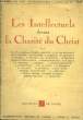 Les intellectuels devant la charité du Christ.. SYNDICAT DES ECRIVAINS CATHOLIQUES
