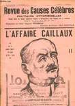 L'Affaire Caillaux en VIII fascicules.. TROIMAUX Edgard