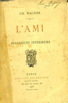 L'Ami. Dialogues Intérieurs.. WAGNER Ch.