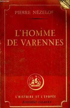L'Homme de Varennes.. NEZELOF Pierre