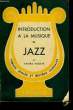 Introduction à la Musique de Jazz.. HODEIR André