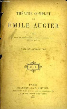 Théâtre Complet de Emile Augier. TOME VII : Jean de Thommeray, Les Fourchambault, Le Prix Martin.. AUGIER Emile