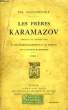 Les Frères Karamazov. TOME 1. DOSTOIEVSKI Th.