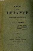 Essais sur le Béhaïsme. Son histoire, sa portée sociale.. DREYFUS Hippolyte