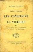 Les Conditions de la Victoire. TOME 3 : Ministère et Parlement de septembre à fin décembre 1915. MAURRAS Charles