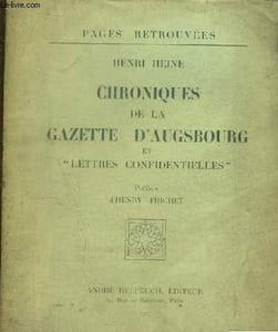 "Chroniques de Gazette d'Augsbourg et ""Lettres Confidentielles""."