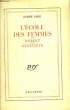 L'Ecole des Femmes. Robert. Geneviève.. GIDE André