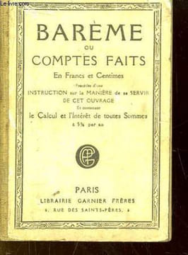 Barême ou Comptes faits en francs et centimes.. COLLECTIF