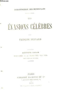 Les Evasions Célèbres