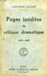Pages inédites de critique dramatique 1874 - 1880. DAUDET Alphonse