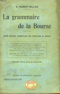 La grammaire de la Bourse.. ROBERT-MILLES S.