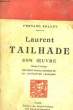 Laurent Tailhade. Son oeuvre. KOLNEY Fernand