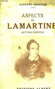 Aspects de Lamartine (lettres inédites)