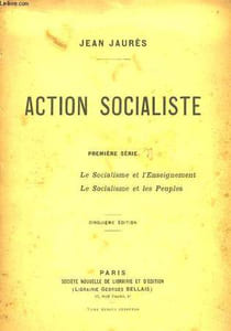 Action Socialiste. 1ère série.