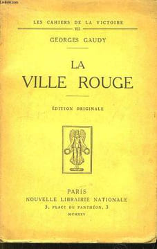La ville rouge.. GAUDY Georges
