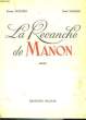 La Revanche de Manon. DUFOURG Robert et MAGNEN René
